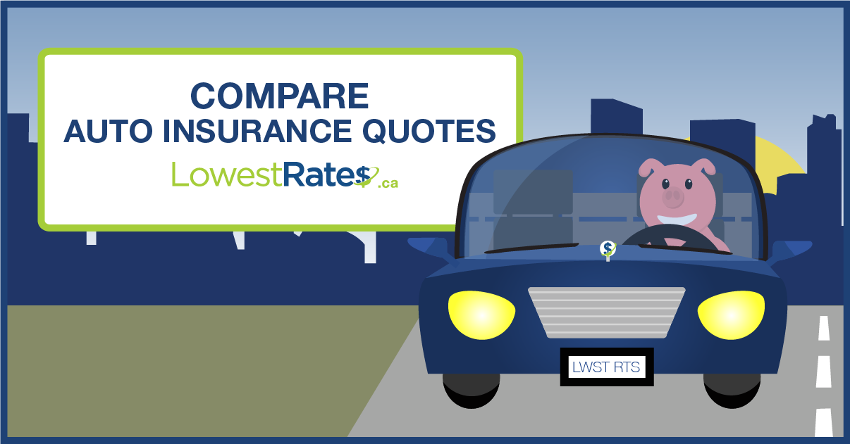 Compare Auto Insurance Quotes in Quebec LowestRates.ca