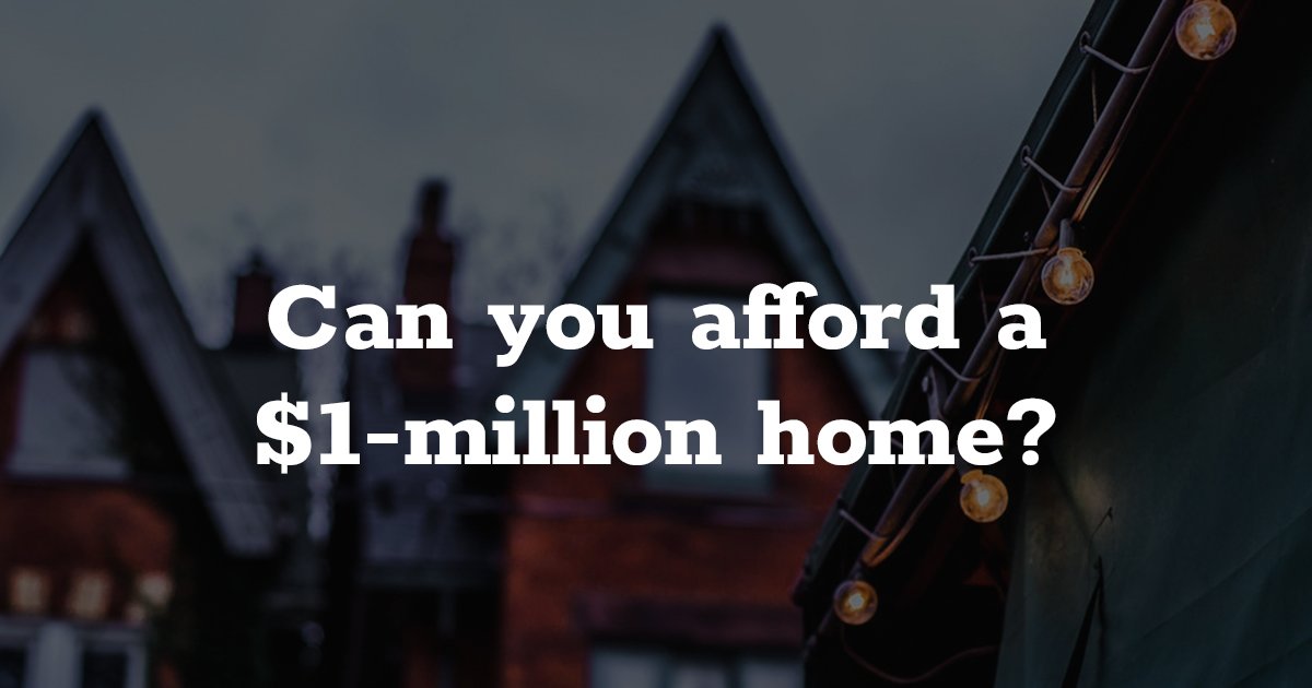 how much money to afford a million dollar home