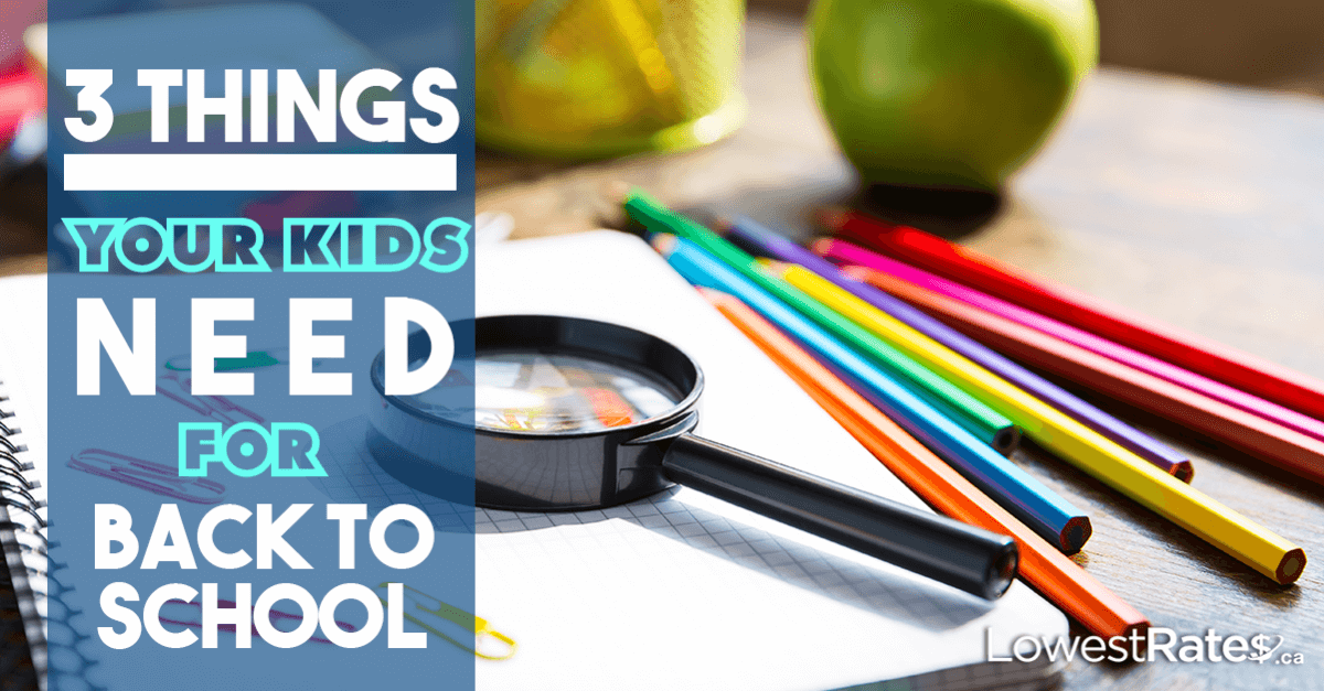 3 Things Your Kids Need for Back to School