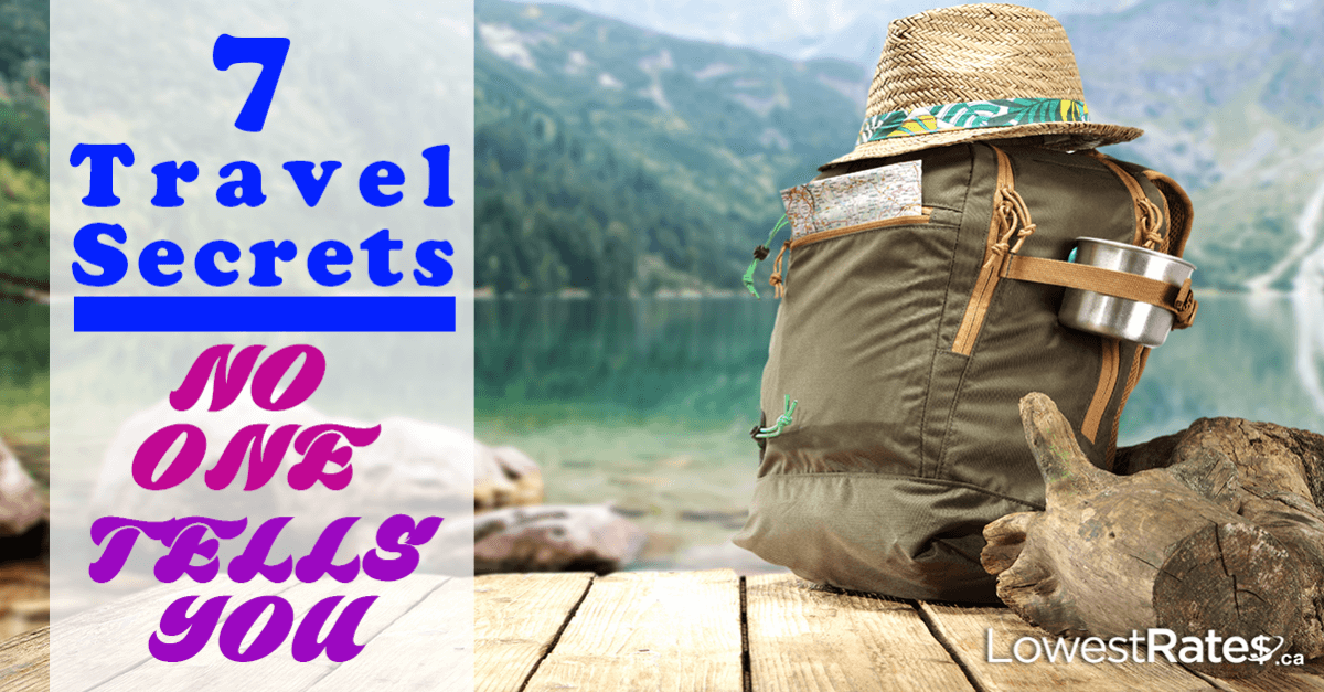 7 Travel Secrets No One Tells You