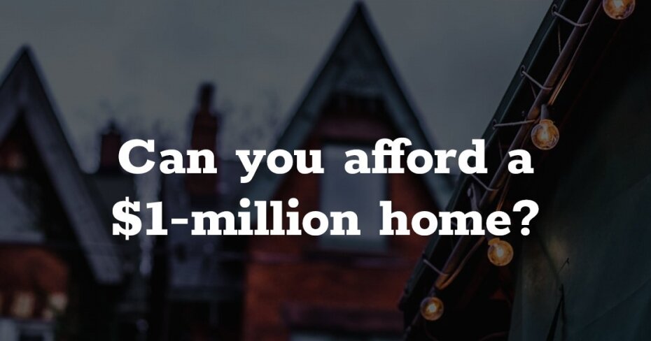 how to afford a 1.5 million dollar home